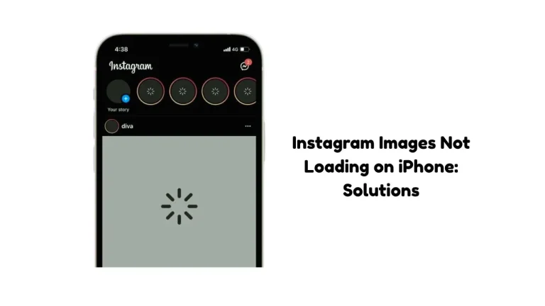 Instagram Images Not Loading on iPhone: Solutions
