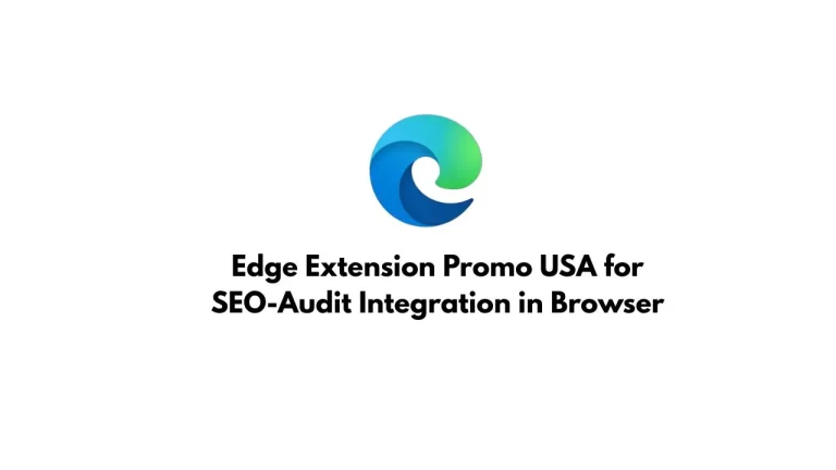 Edge Extension Promo USA for SEO-Audit Integration in Browser