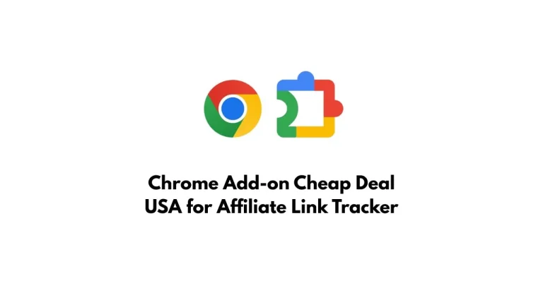 Chrome Add-on Cheap Deal USA for Affiliate Link Tracker