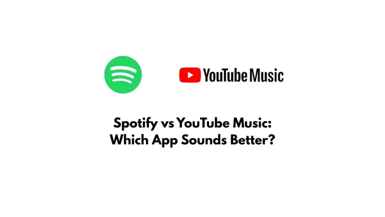 Spotify vs YouTube Music: Which App Sounds Better?