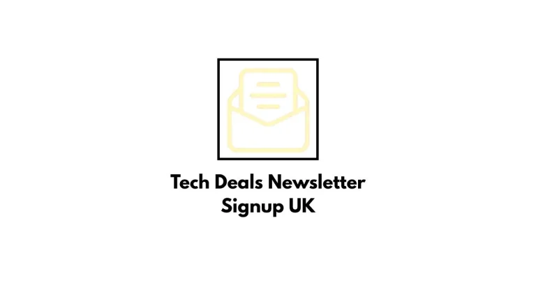 Tech Deals Newsletter Signup UK