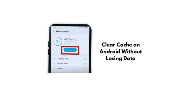 Clear Cache on Android Without Losing Data