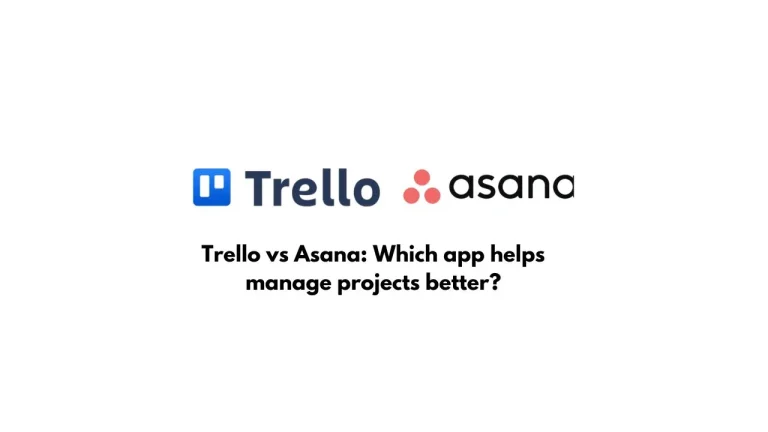 Trello vs Asana: Which app helps manage projects better?