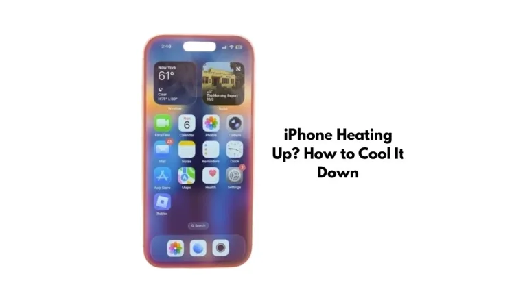 iPhone Heating Up? How to Cool It Down