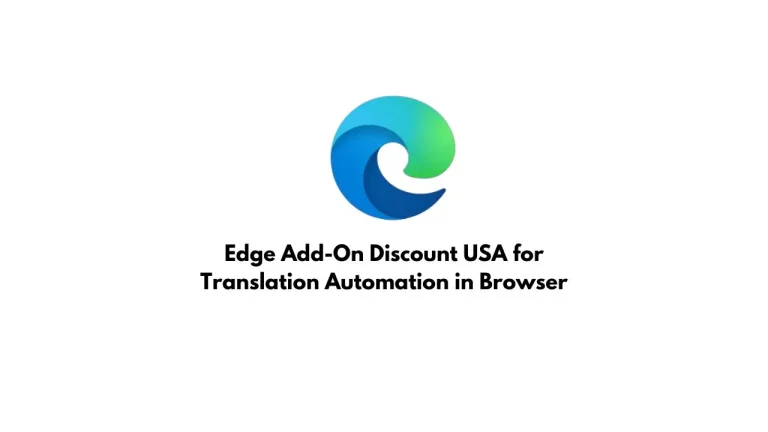 Edge Add-On Discount USA for Translation Automation in Browser