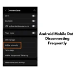 Android Mobile Data Disconnecting Frequently